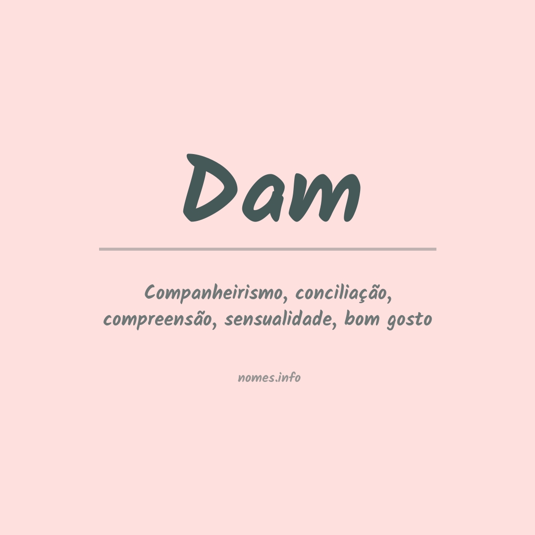 Significado do nome Dam