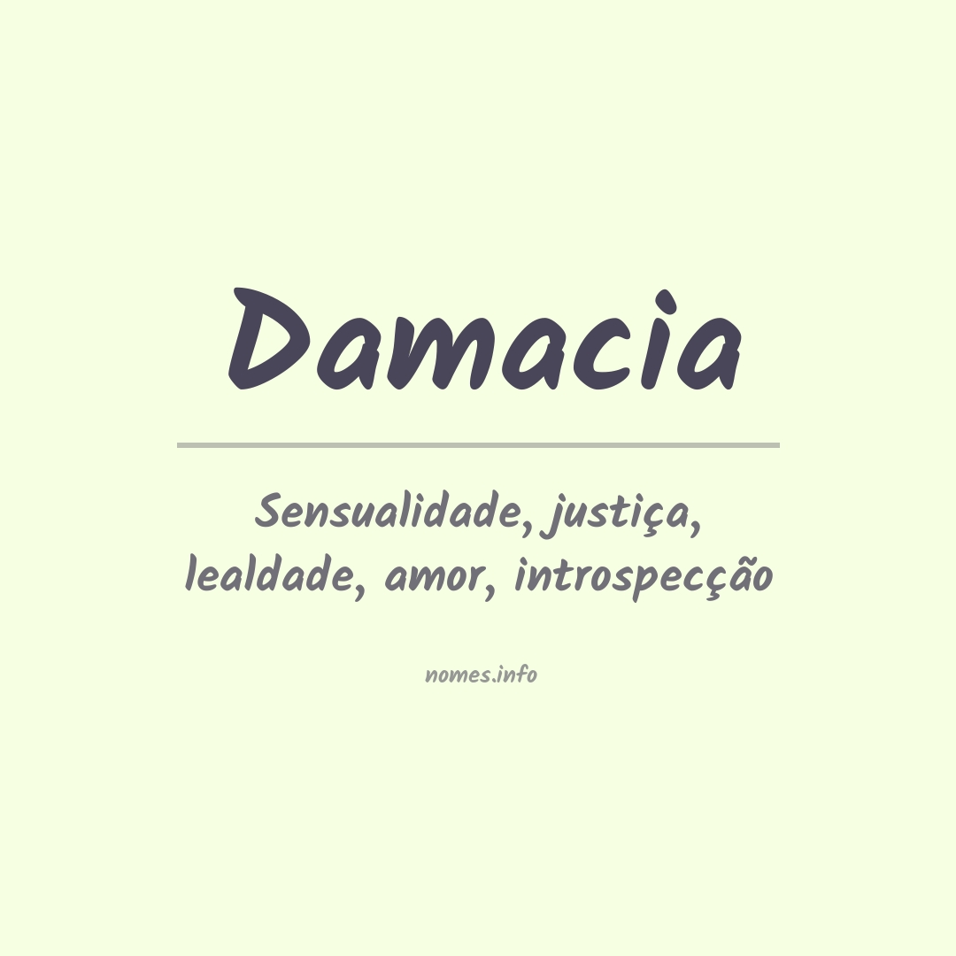 Significado do nome Damacia