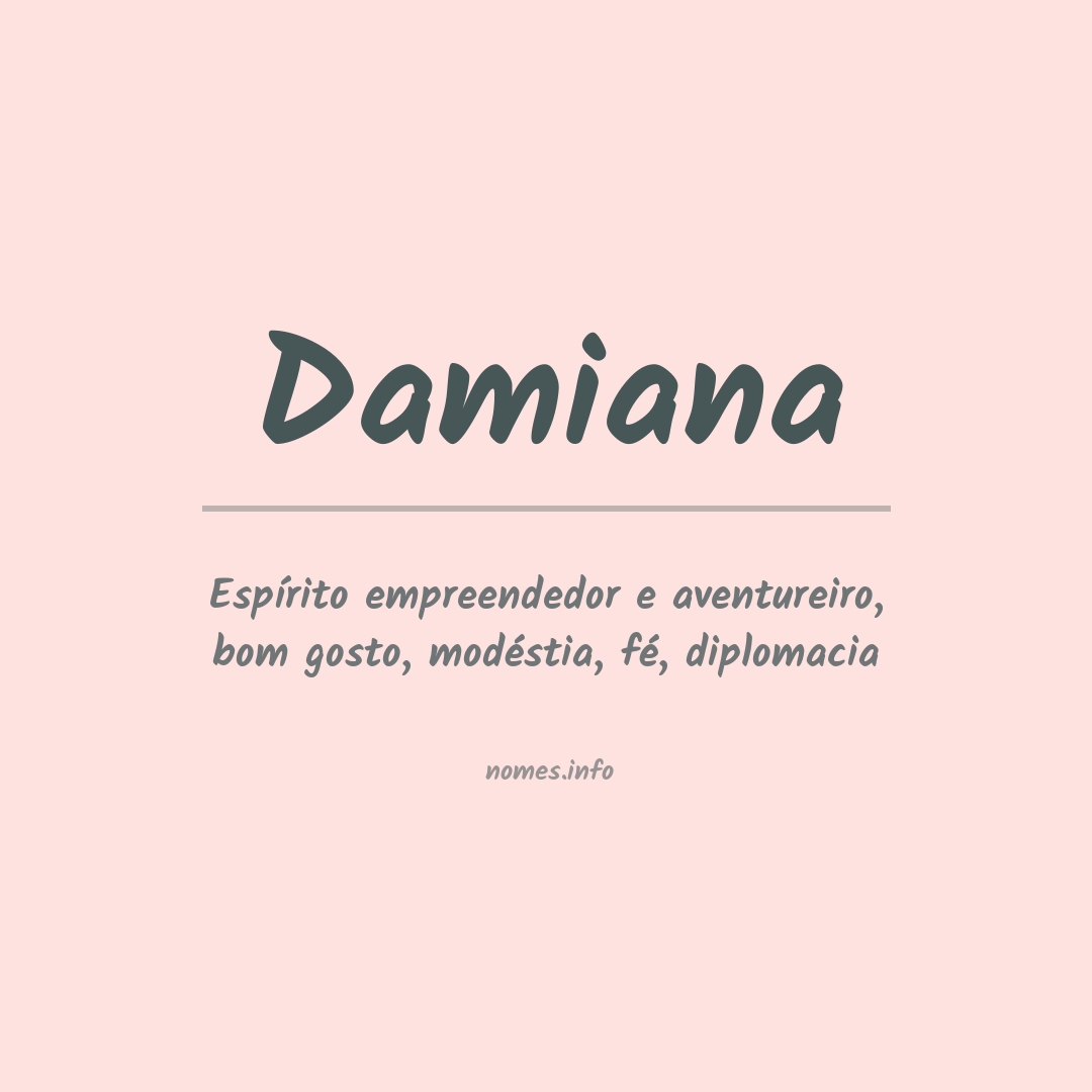 Significado do nome Damiana