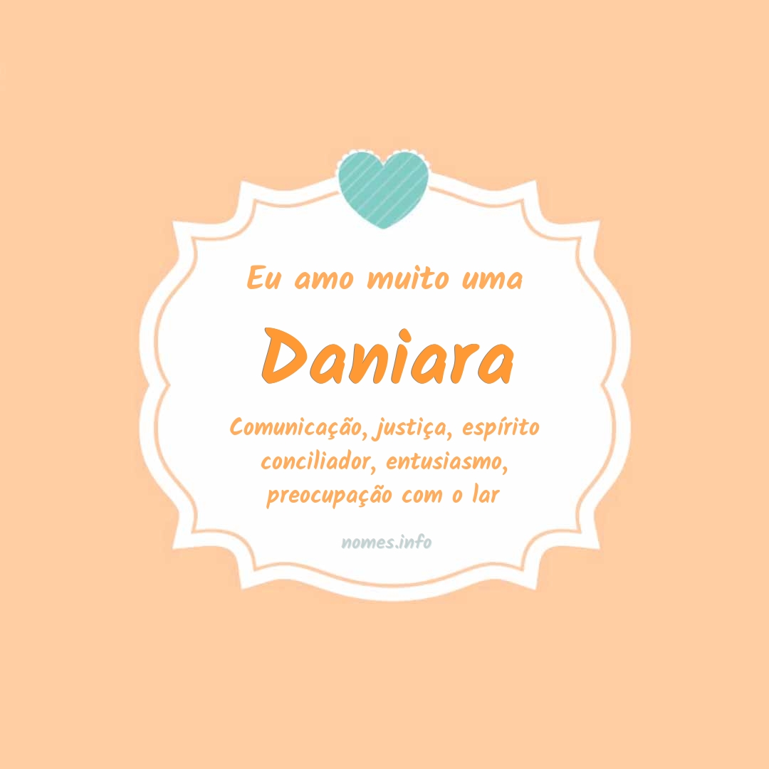Eu amo muito Daniara