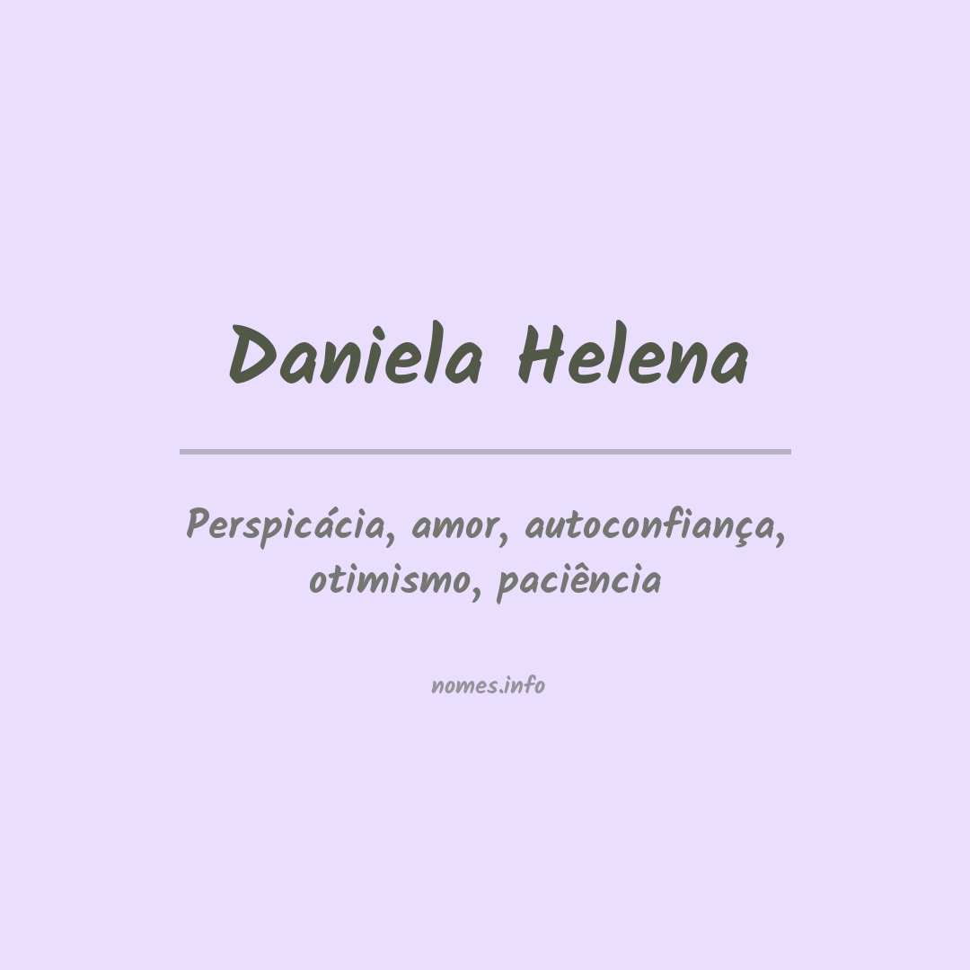 Significado do nome Daniela helena