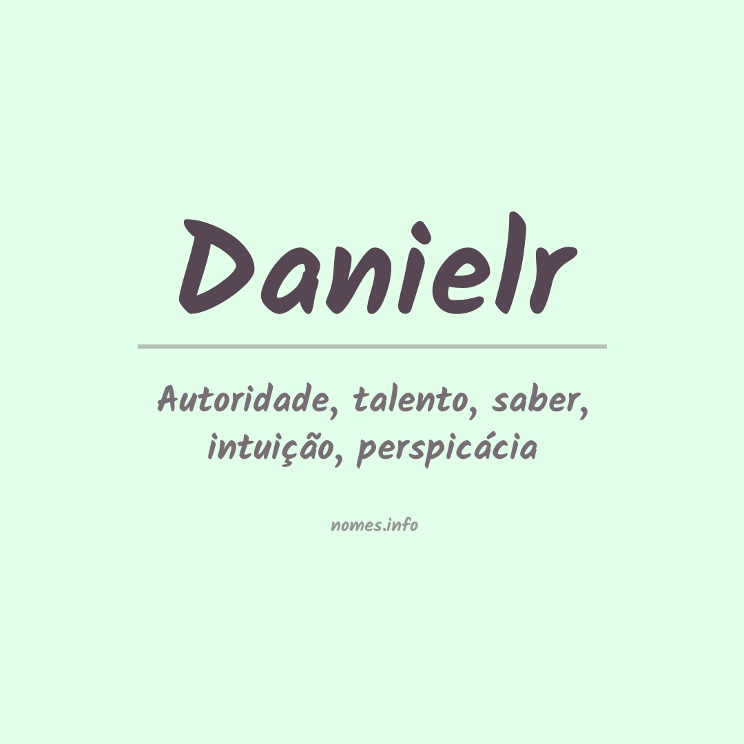 Significado do nome Danielr