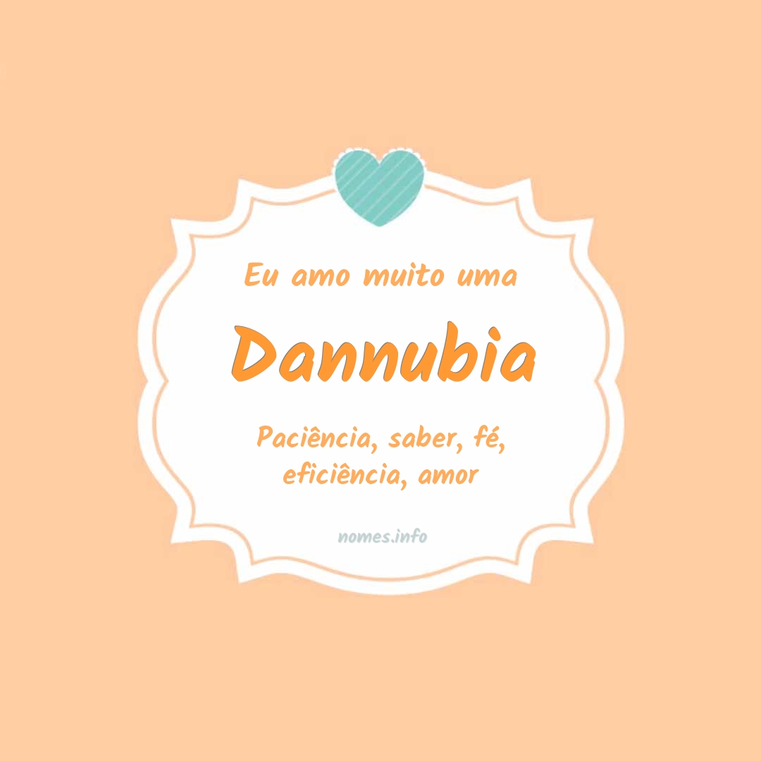 Eu amo muito Dannubia