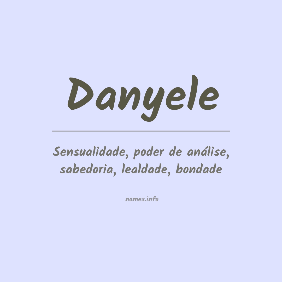 Significado do nome Danyele