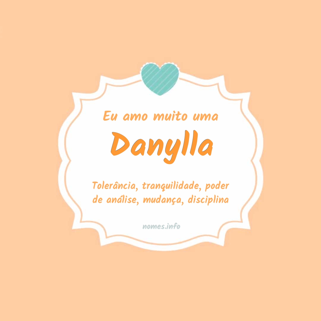 Eu amo muito Danylla