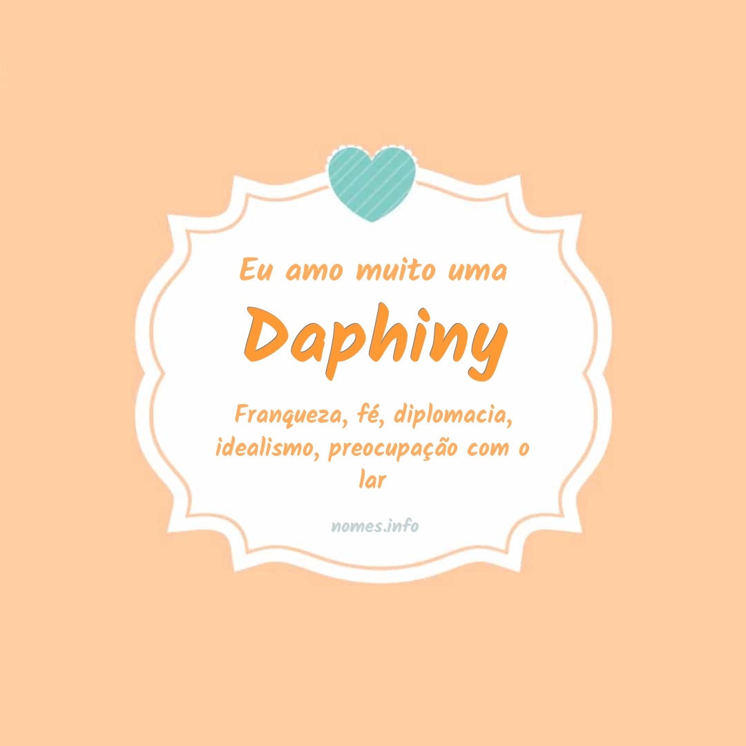 Eu amo muito Daphiny