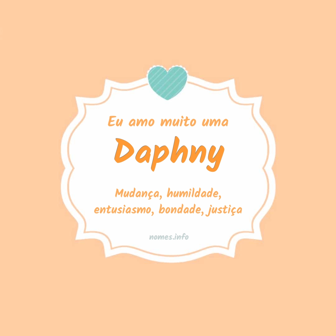 Eu amo muito Daphny