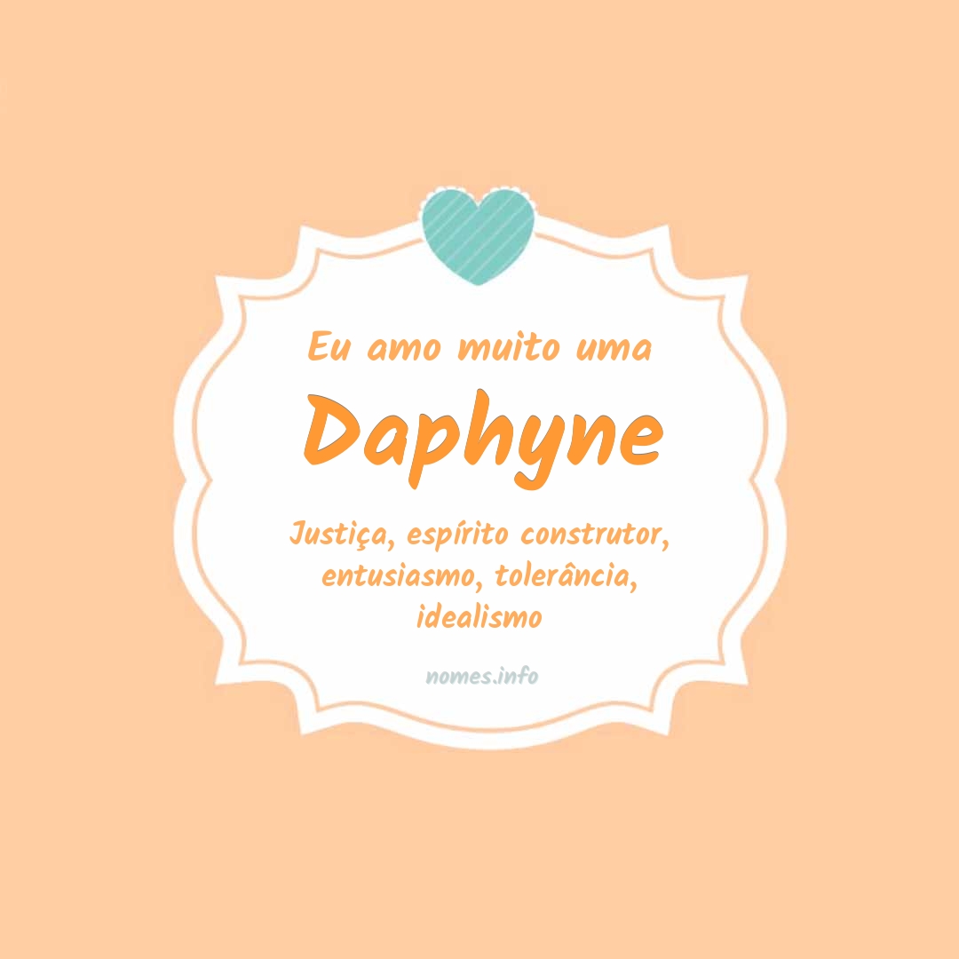 Eu amo muito Daphyne