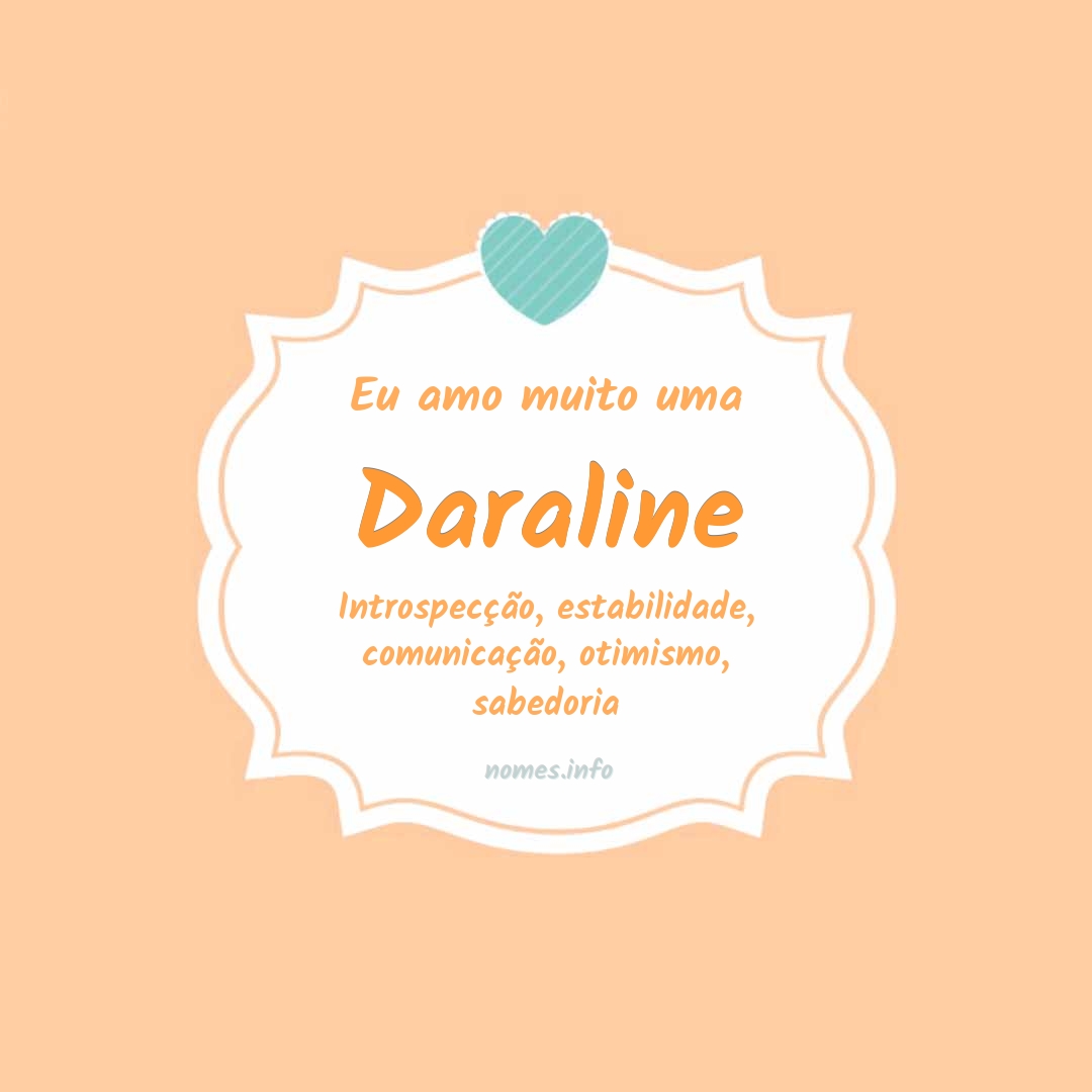 Eu amo muito Daraline