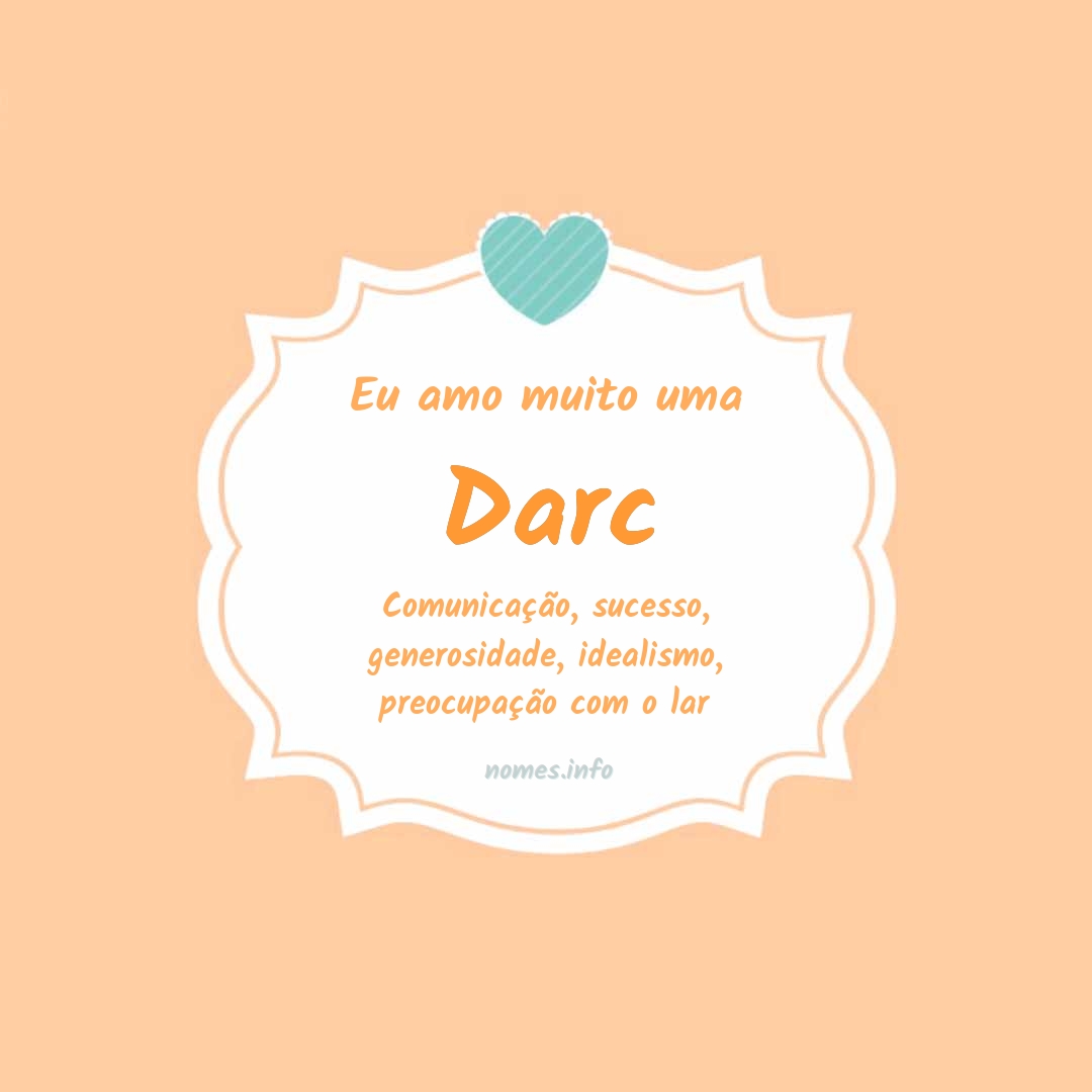 Eu amo muito Darc