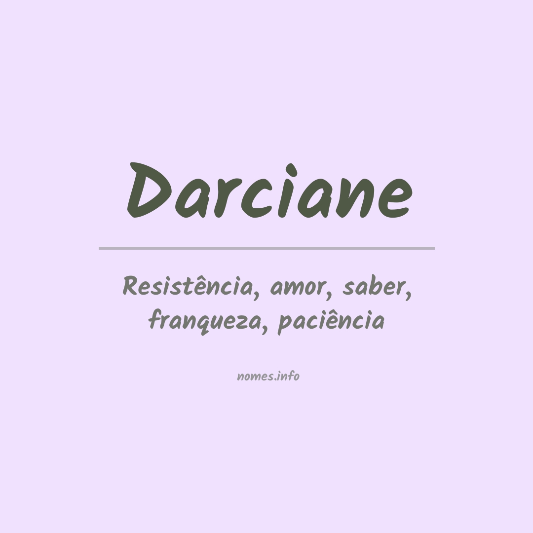 Significado do nome Darciane