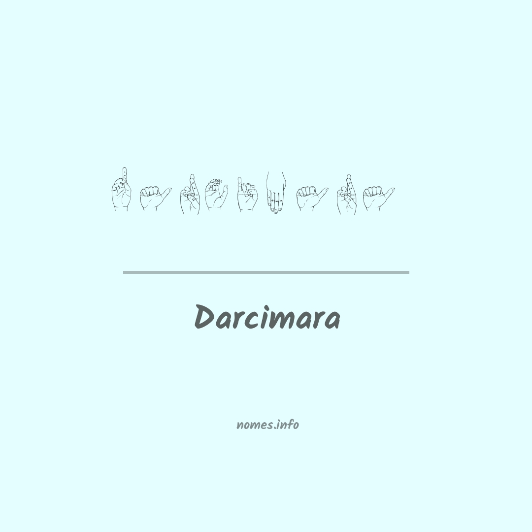 Darcimara em Libras