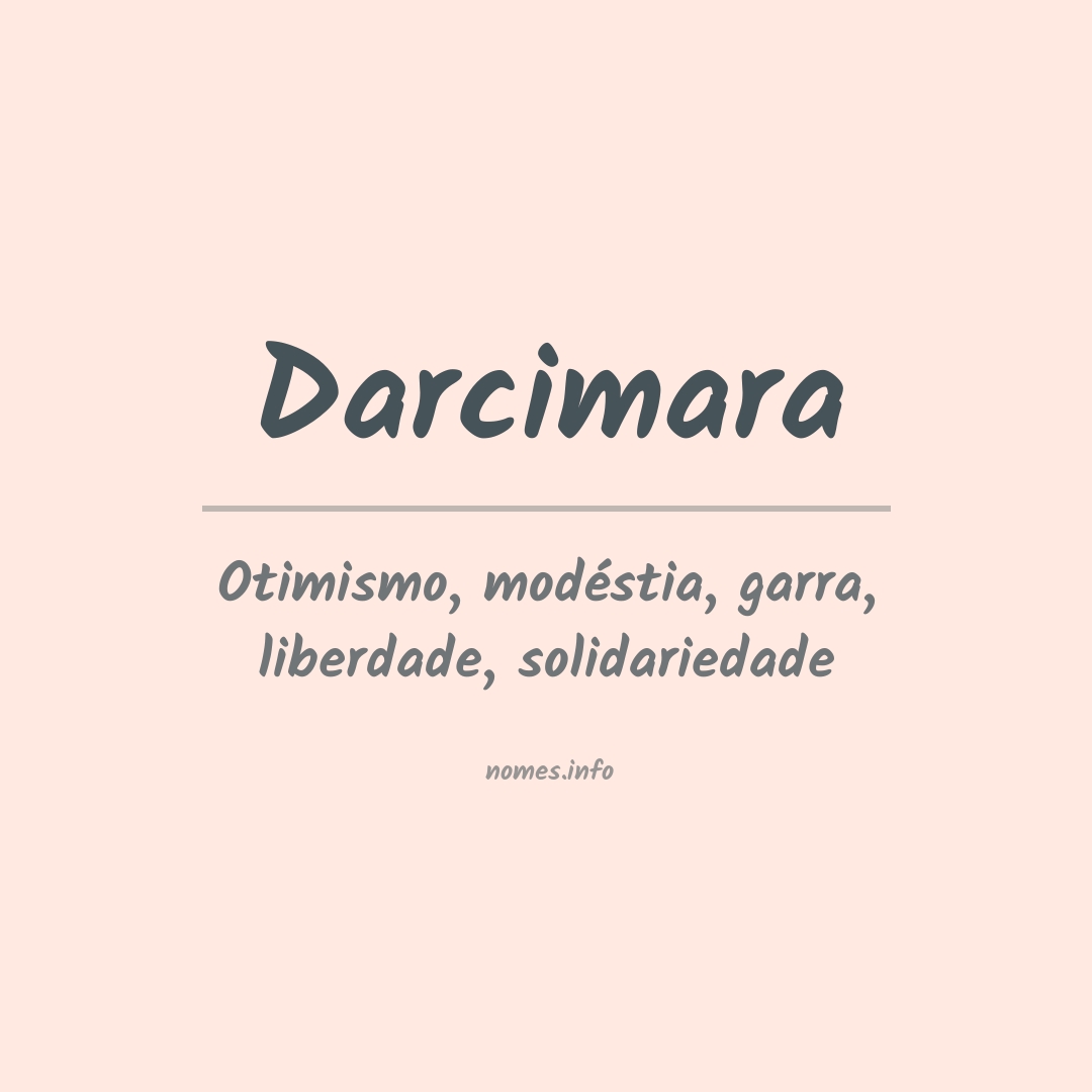 Significado do nome Darcimara