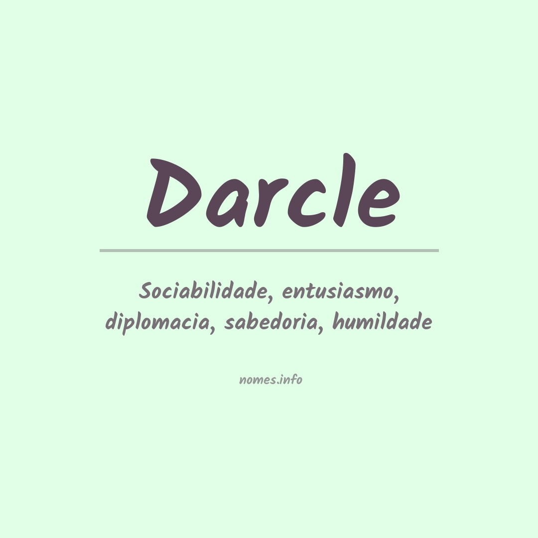 Significado do nome Darcle