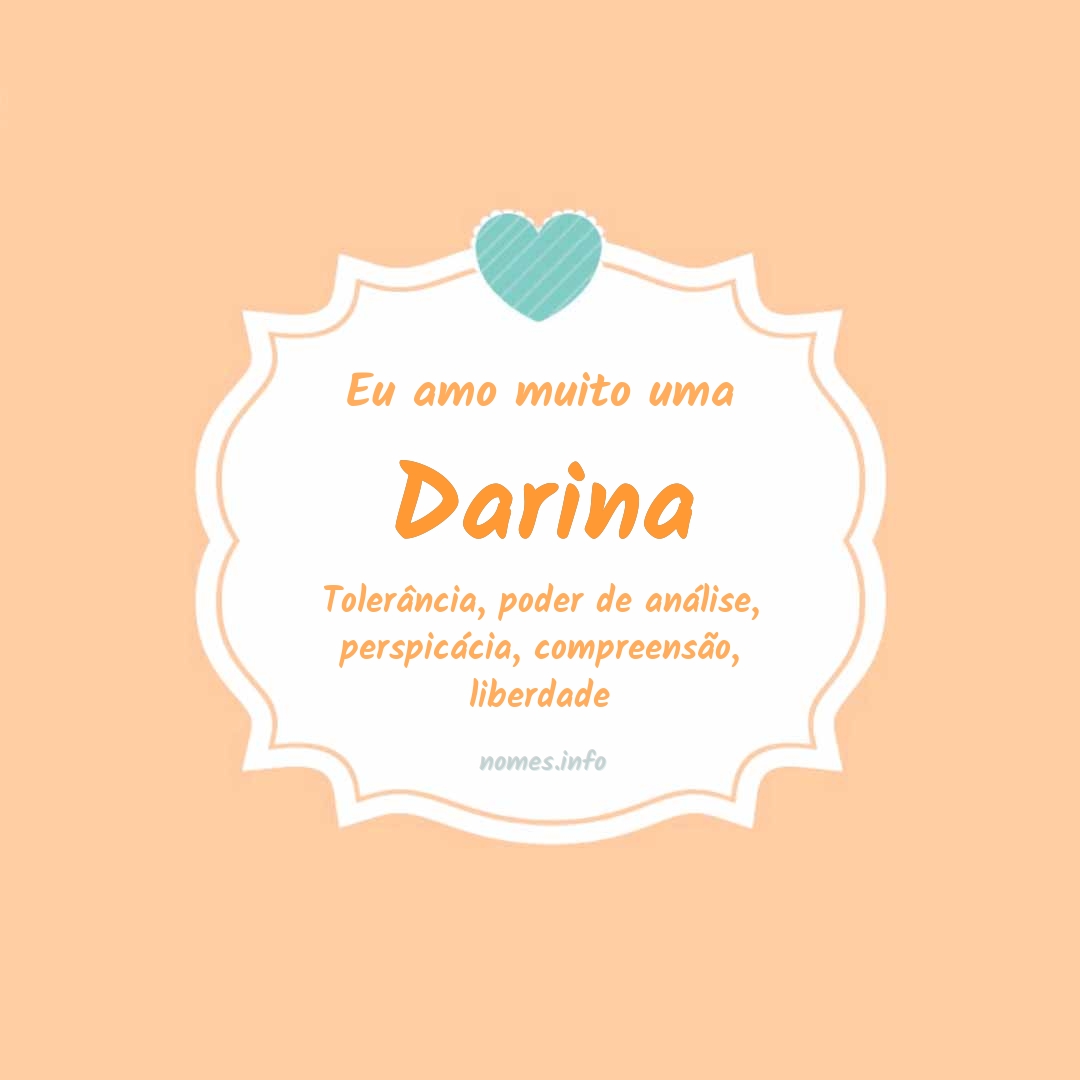 Eu amo muito Darina