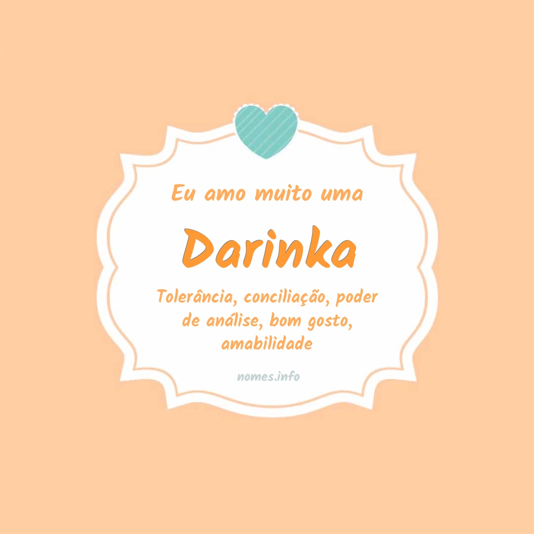 Eu amo muito Darinka