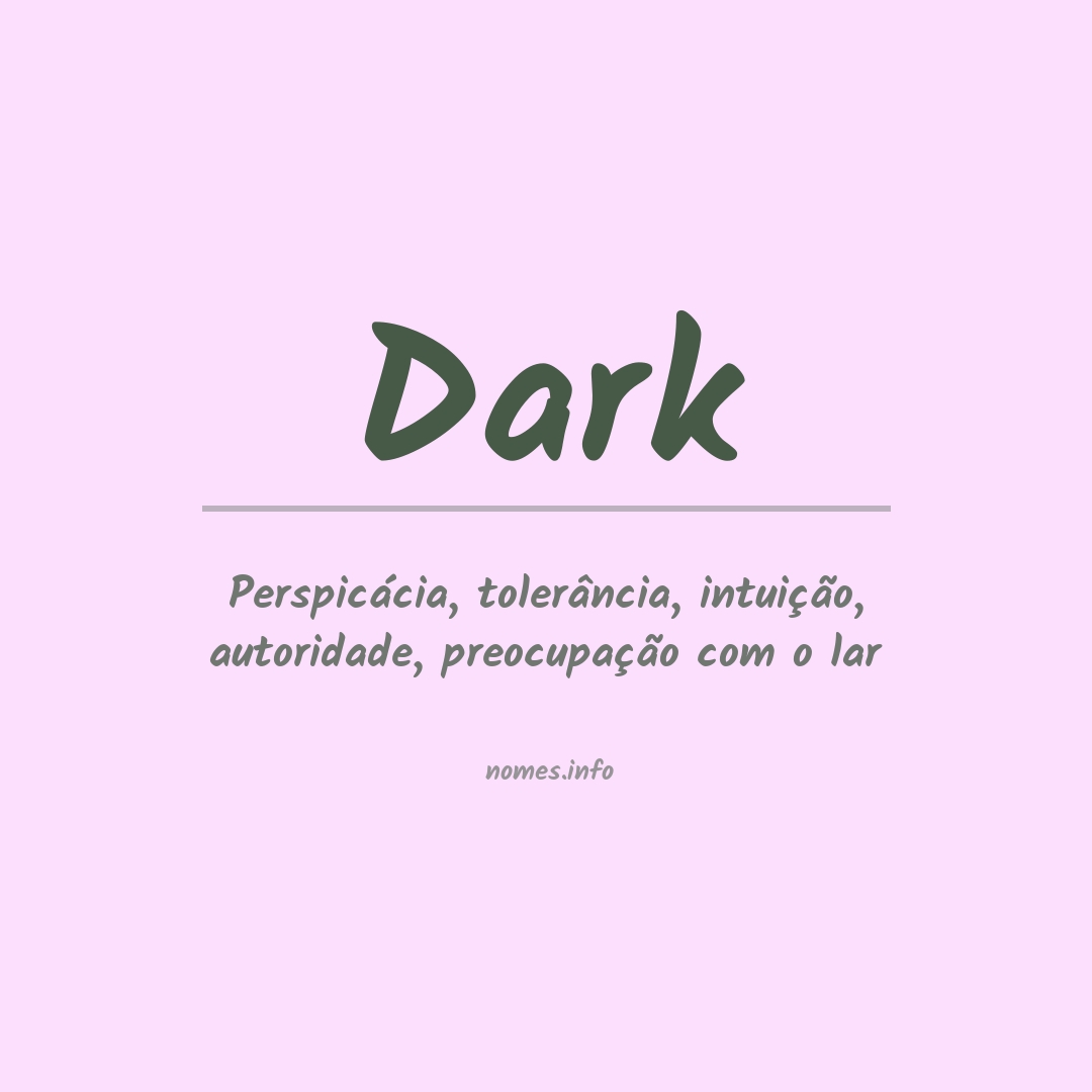 Significado do nome Dark