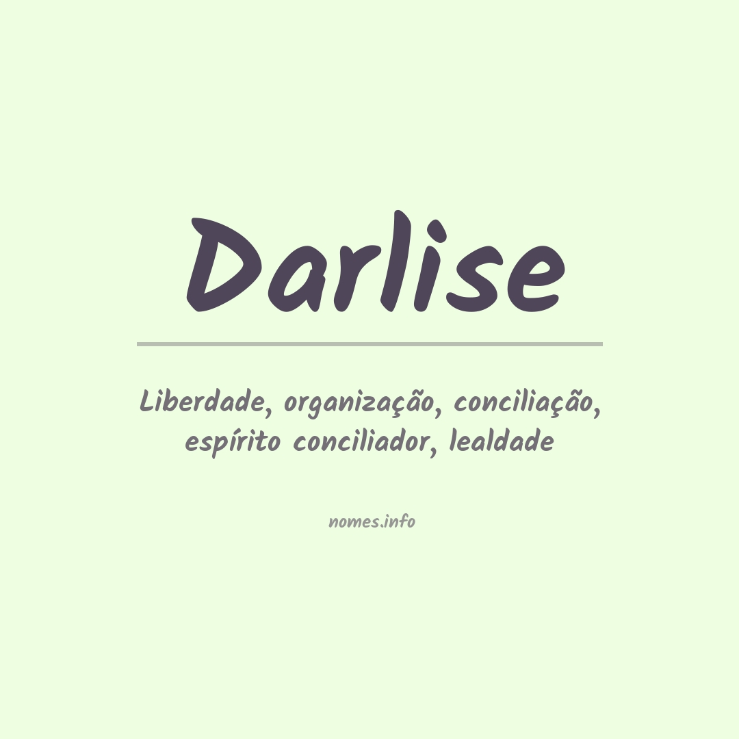 Significado do nome Darlise