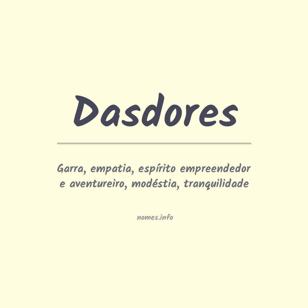 Significado do nome Dasdores