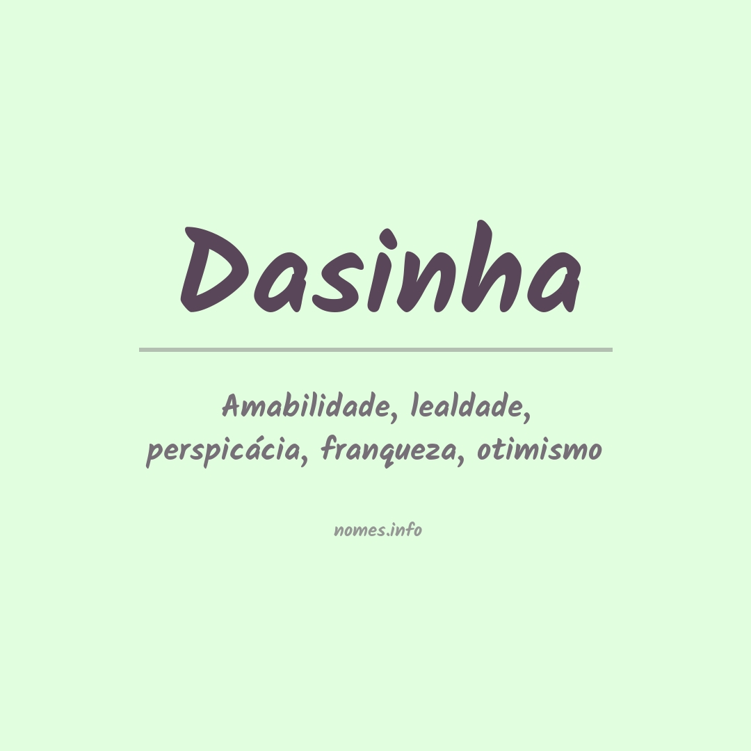 Significado do nome Dasinha