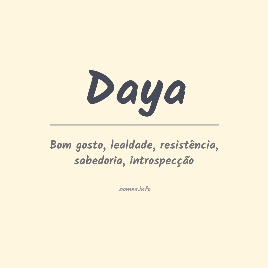 Significado do nome Daya