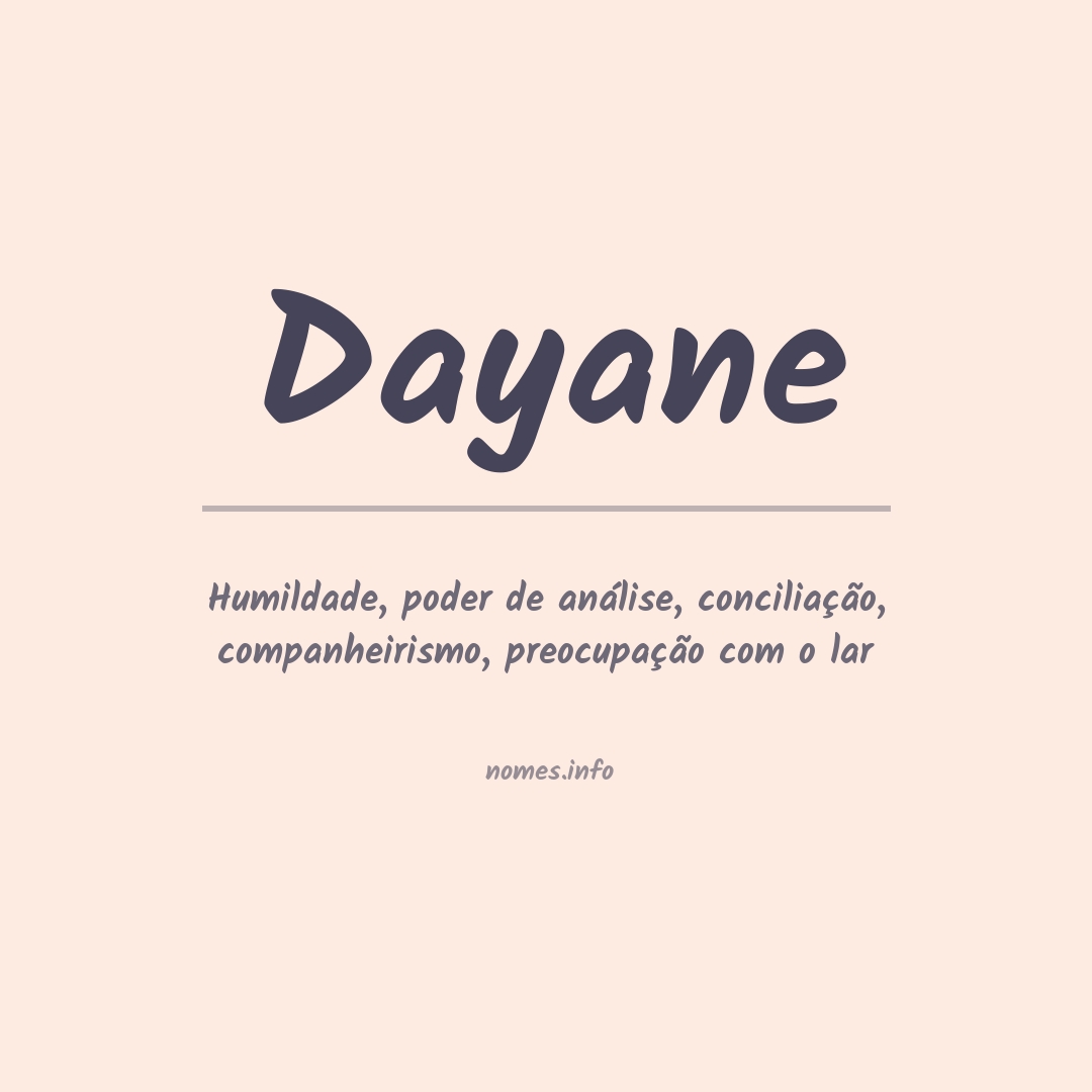 Significado do nome Dayane