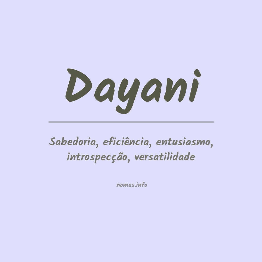 Significado do nome Dayani