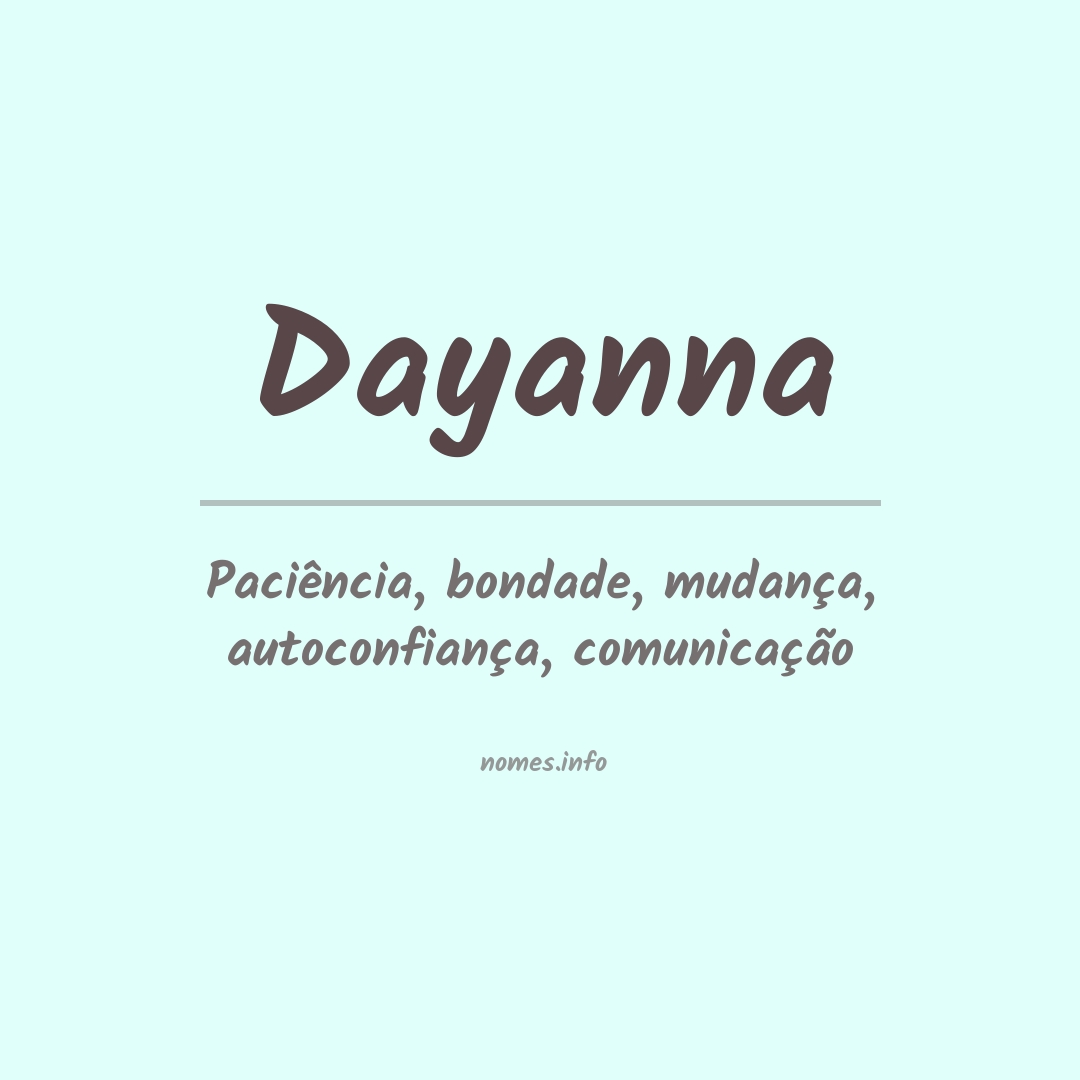 Significado do nome Dayanna