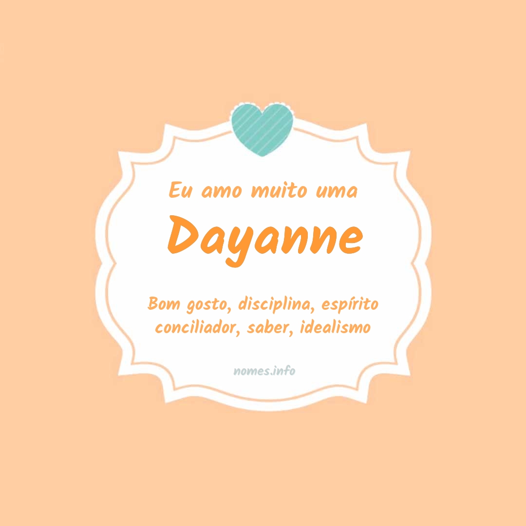 Eu amo muito Dayanne