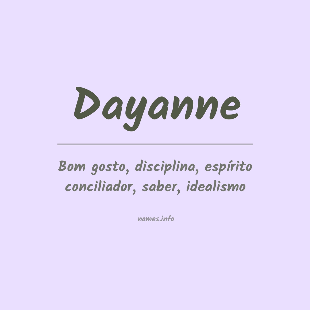 Significado do nome Dayanne