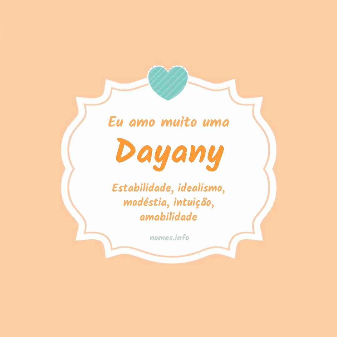 Eu amo muito Dayany