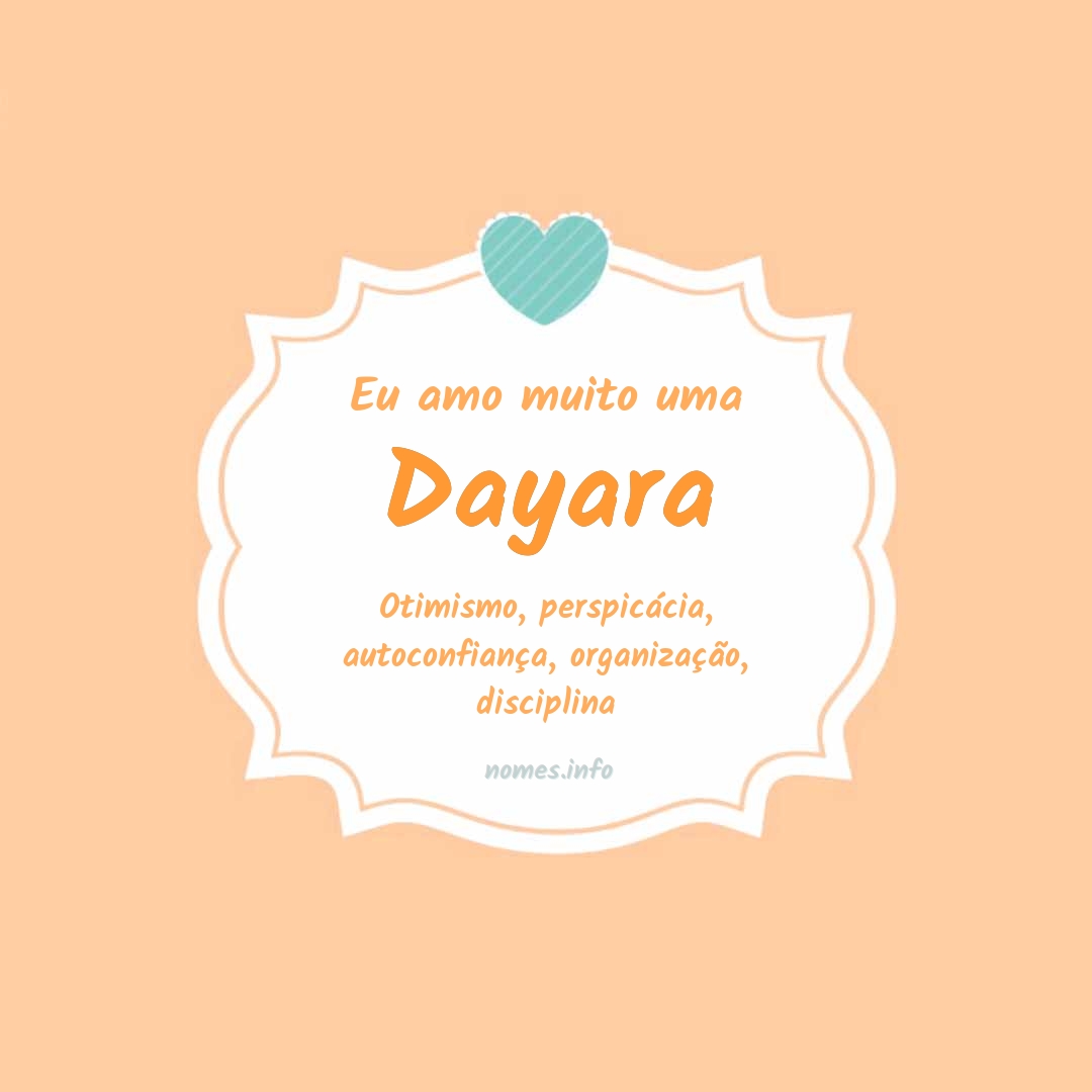 Eu amo muito Dayara