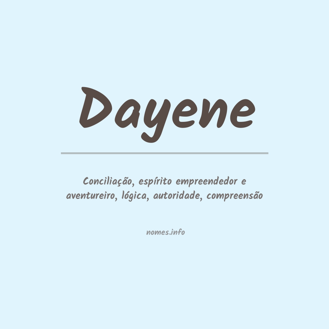 Significado do nome Dayene
