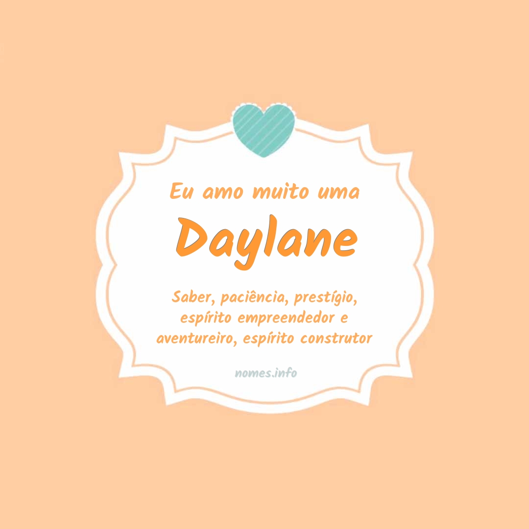 Eu amo muito Daylane