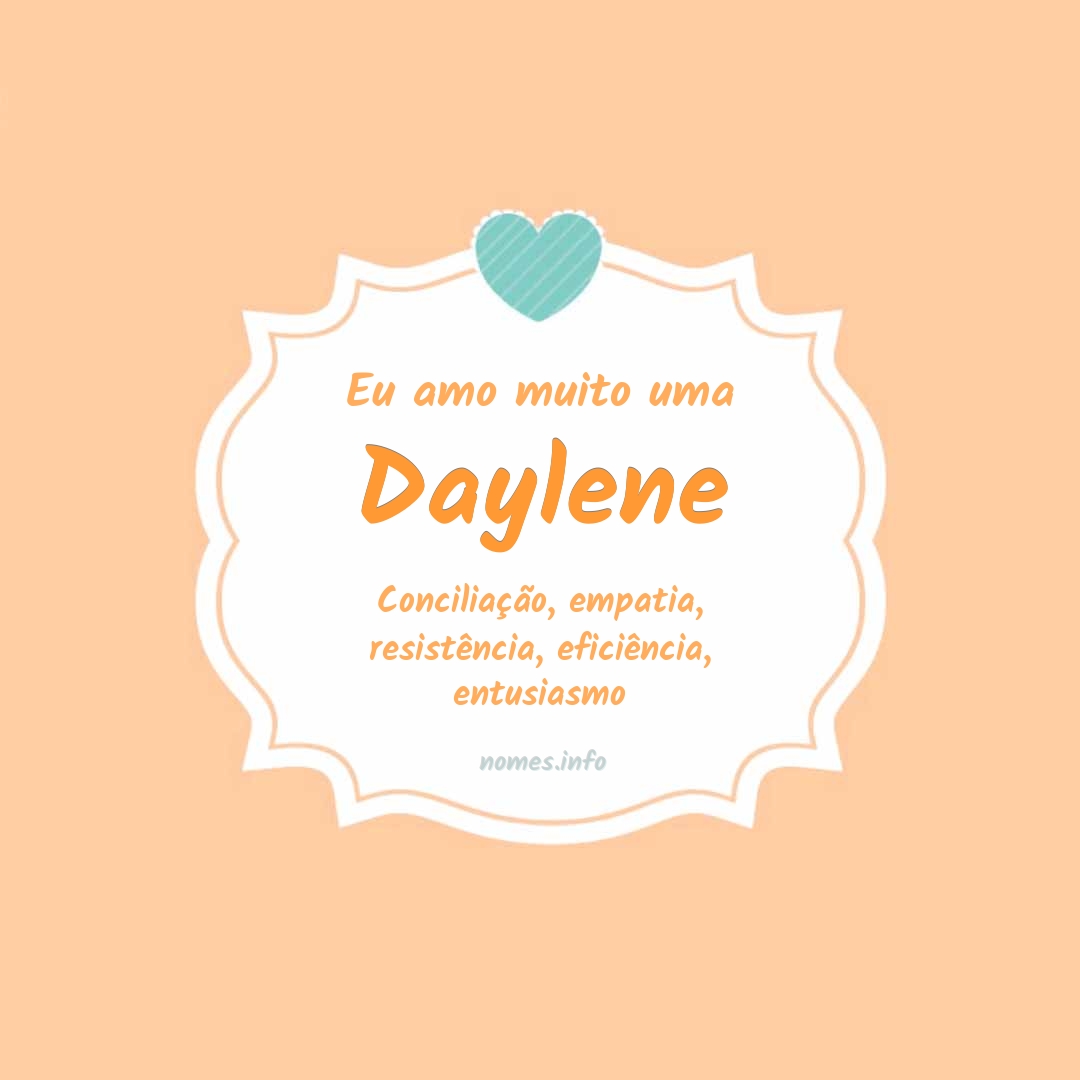 Eu amo muito Daylene