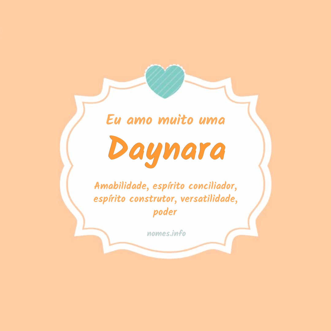 Eu amo muito Daynara