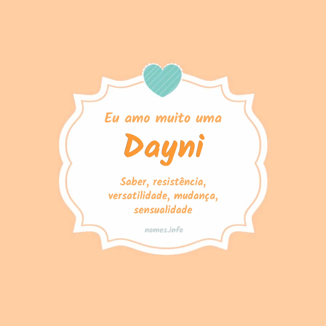 Eu amo muito Dayni