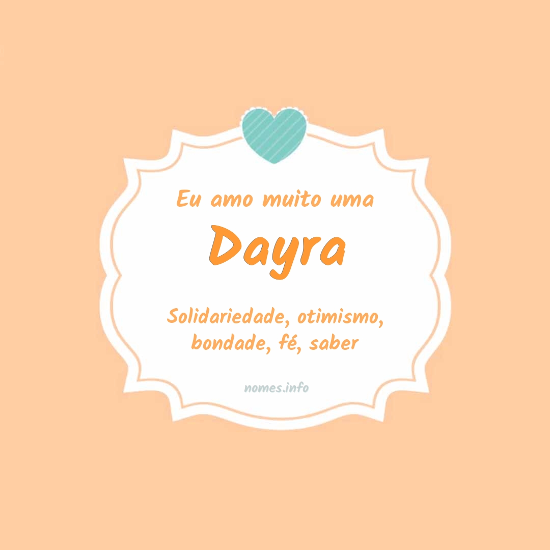 Eu amo muito Dayra