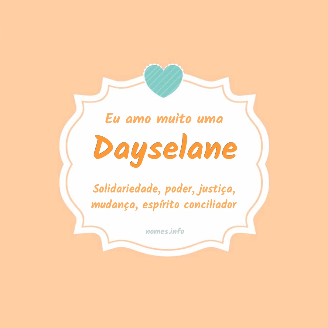 Eu amo muito Dayselane