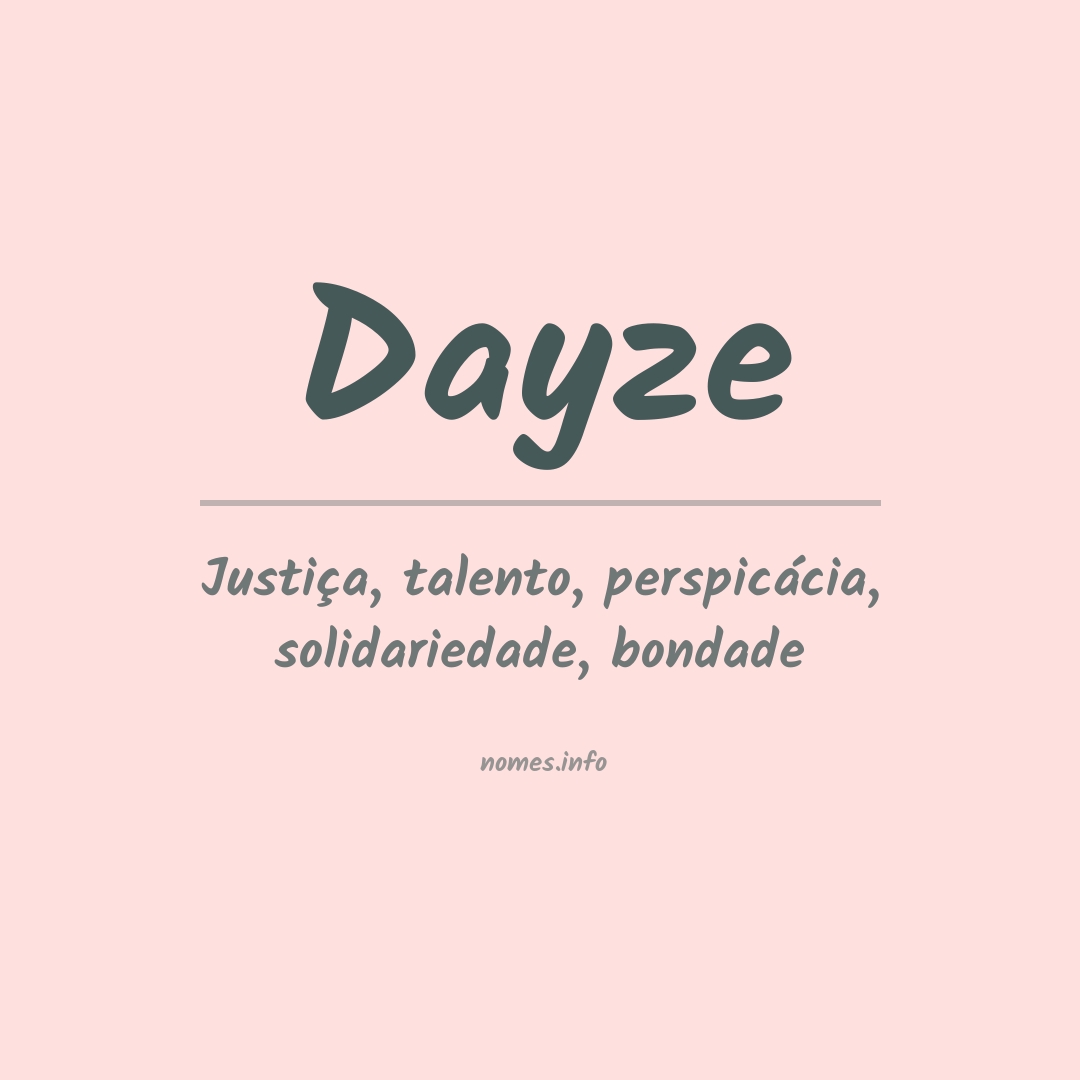 Significado do nome Dayze
