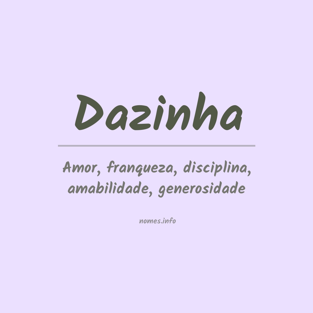 Significado do nome Dazinha