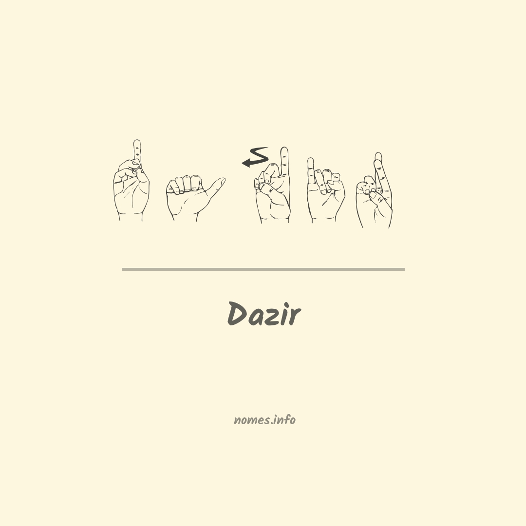 Dazir em Libras