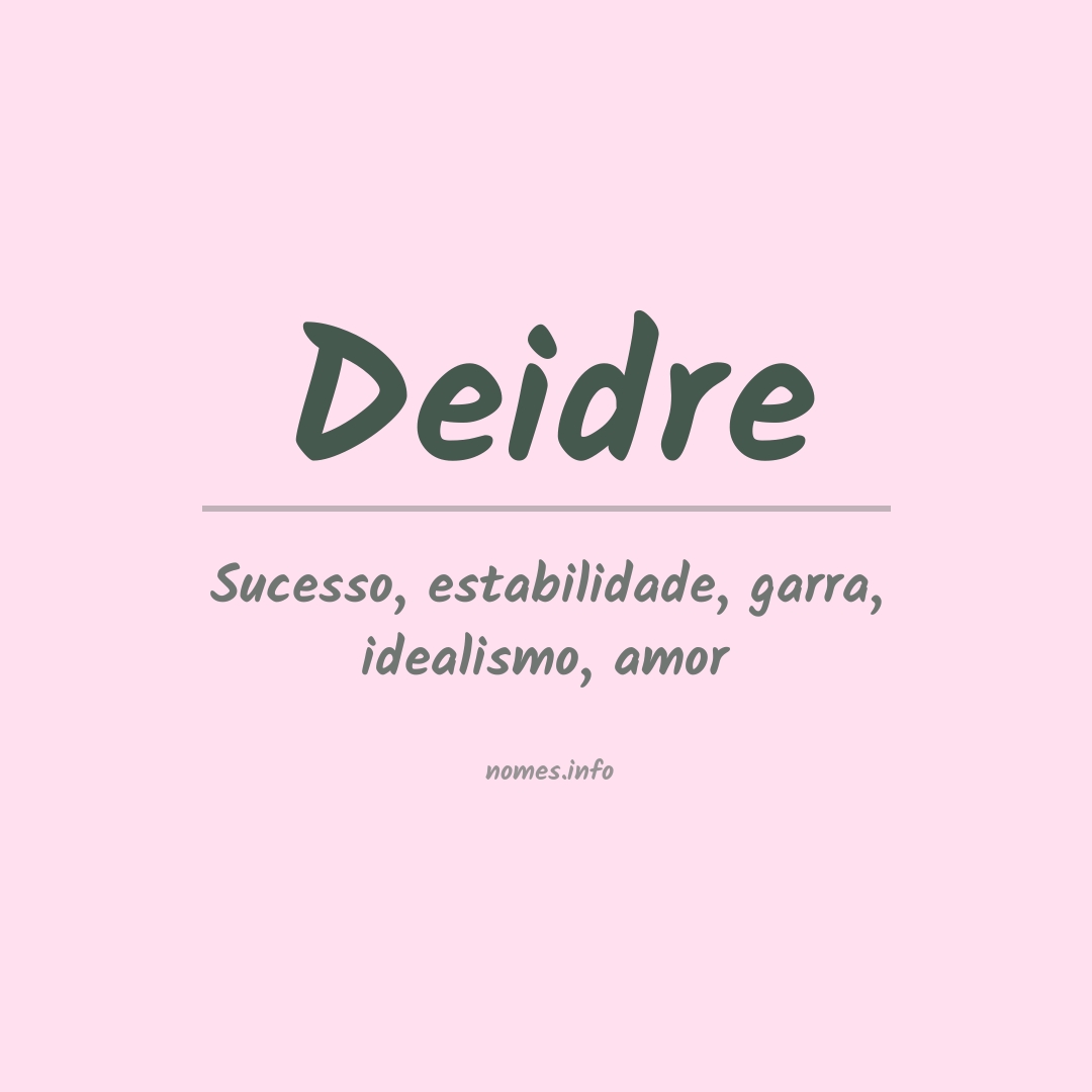 Significado do nome Deidre