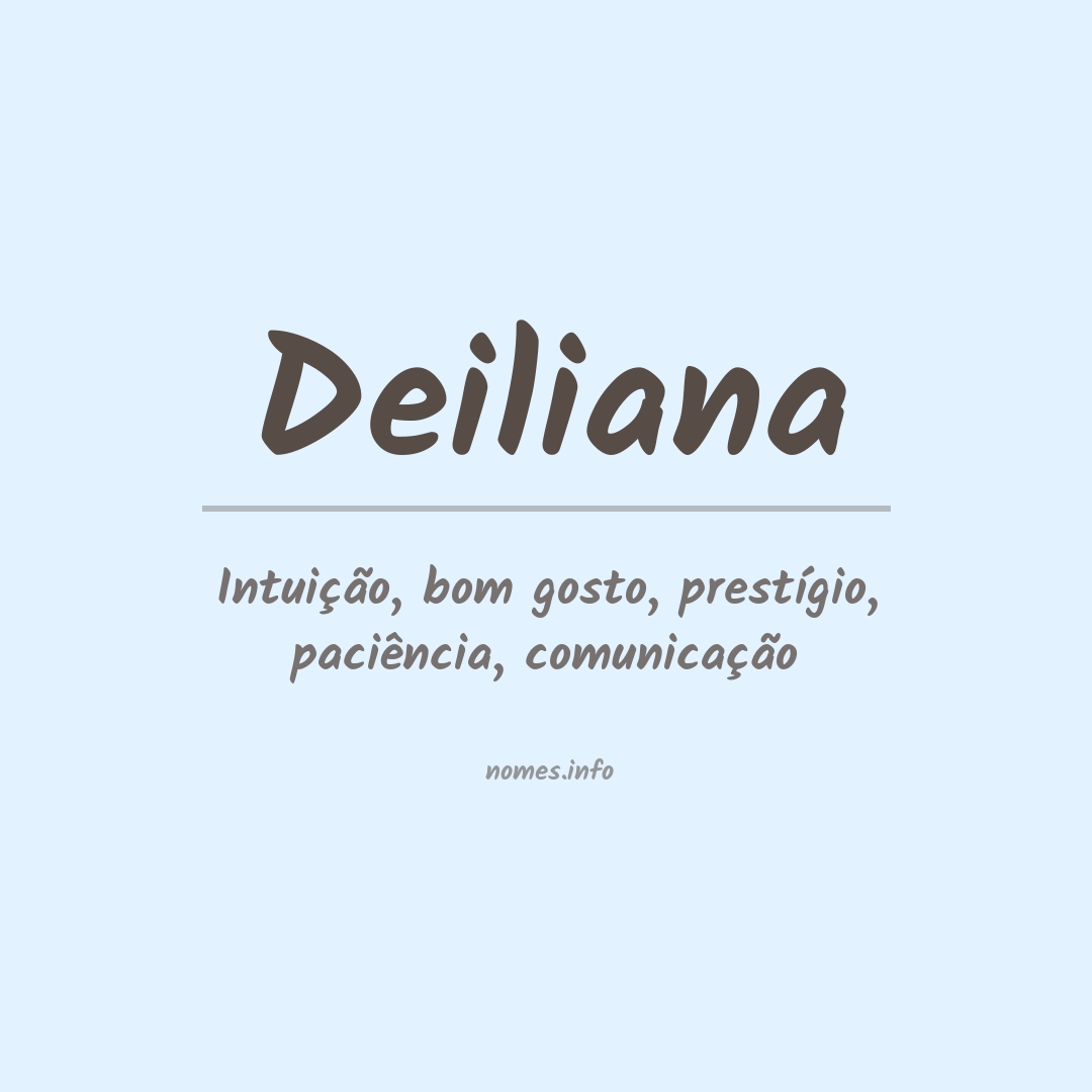 Significado do nome Deiliana