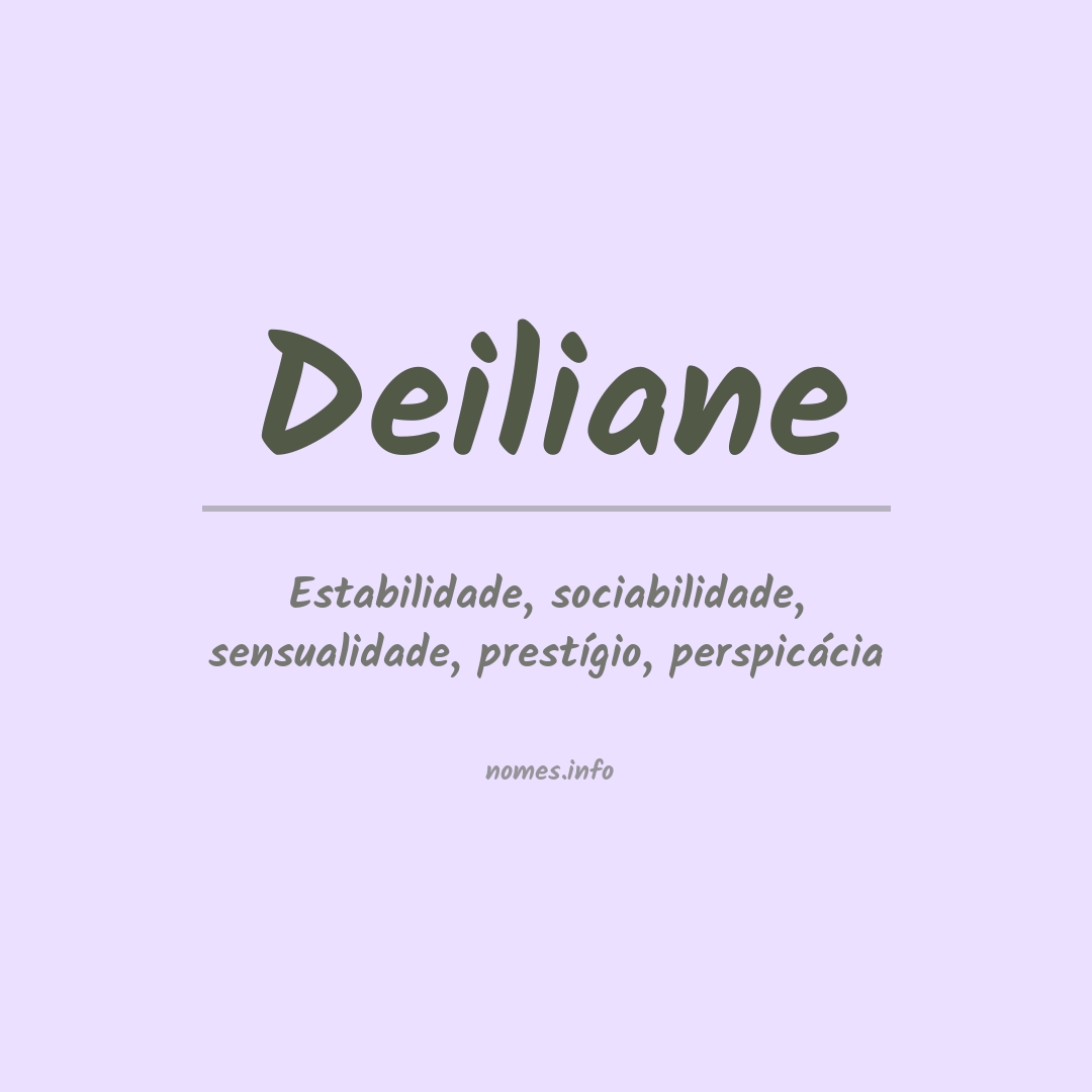 Significado do nome Deiliane