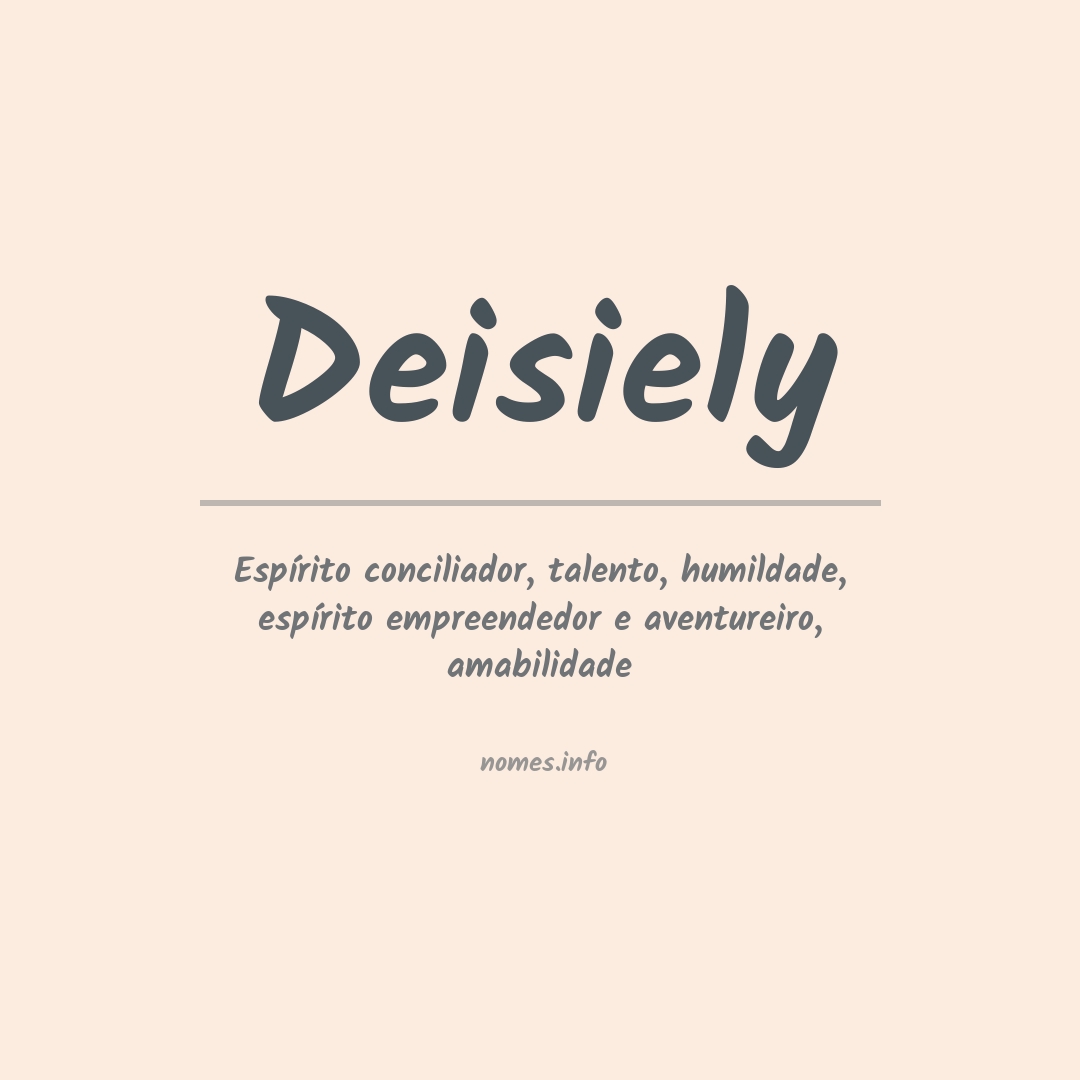 Significado do nome Deisiely