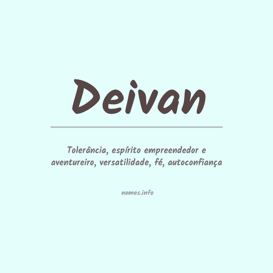 Significado do nome Deivan