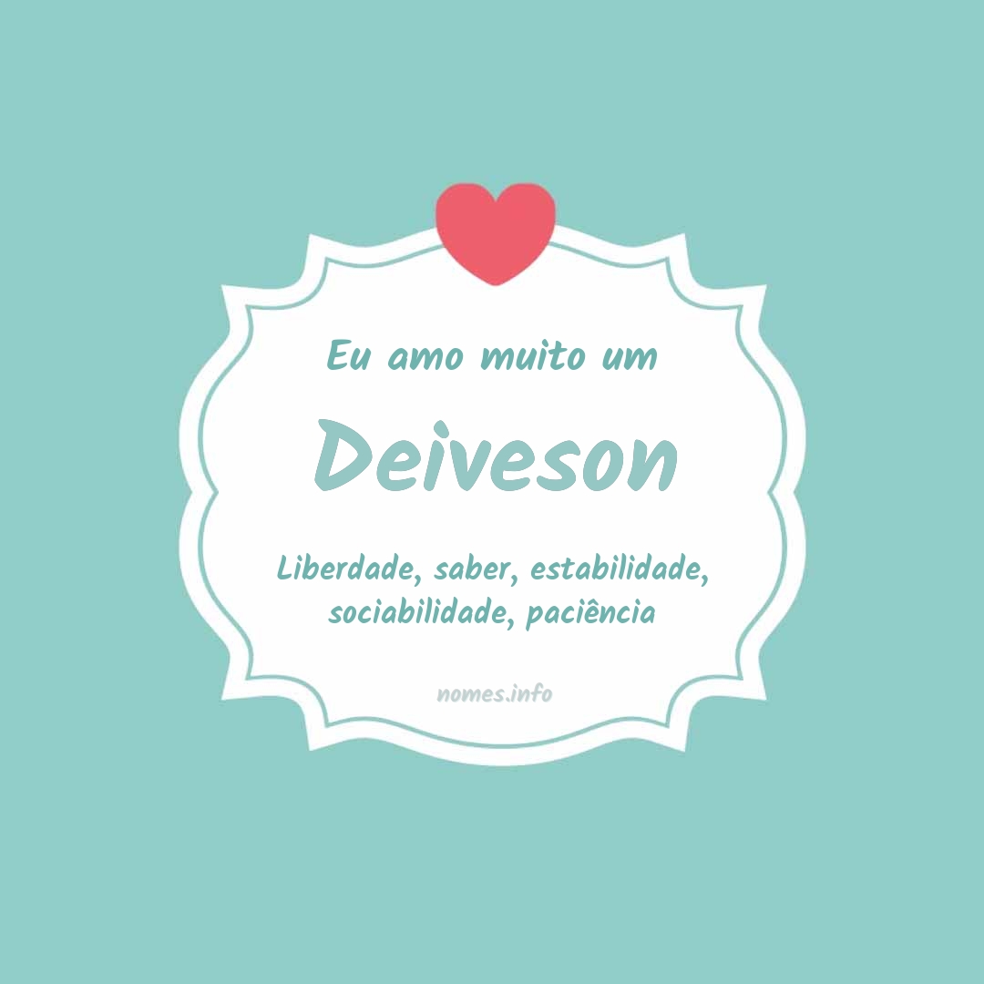 Eu amo muito Deiveson