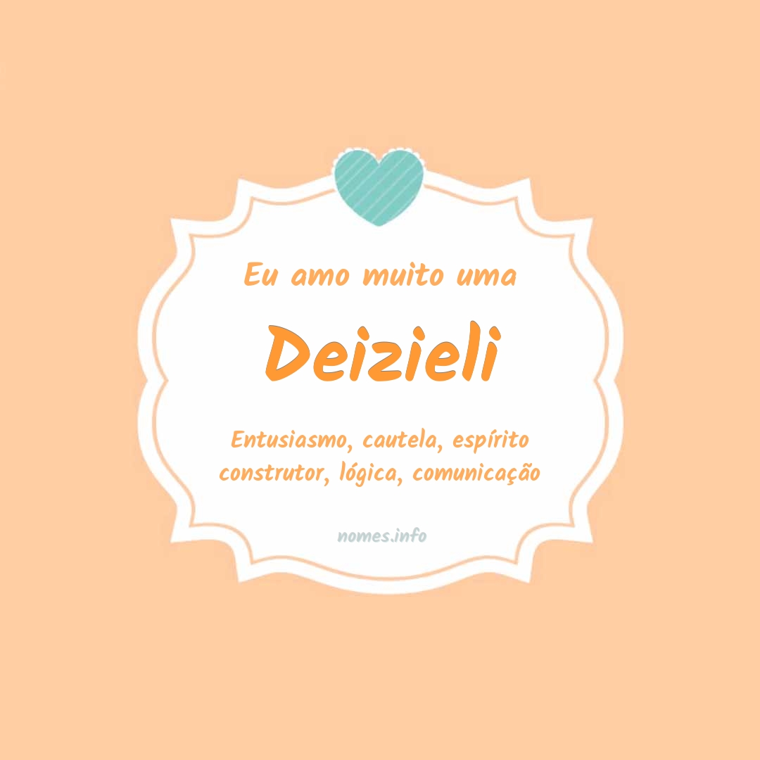 Eu amo muito Deizieli
