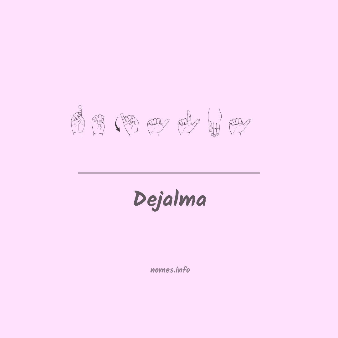 Dejalma em Libras